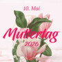 Muttertag 2026