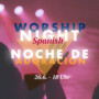 Spanish Worship Night